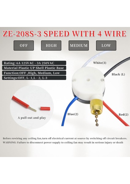 ZE-208S E89885 3 Hız 4 Telli Tavan Vantilatörü Çekme Anahtarı Fan Anahtarı Çekme Zinciri Kablo Anahtarı (Yurt Dışından) modelleri
