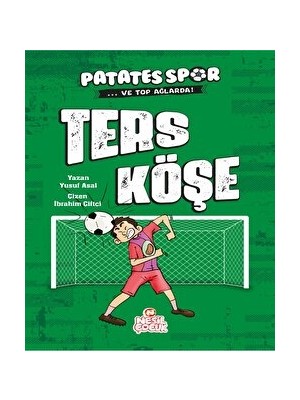 Ters Köşe - Patatesspor ve Top Ağlarda