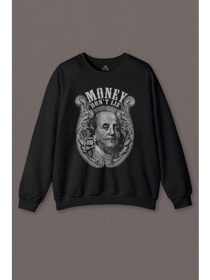 So Cool Money Dont Lie Keep It 100 Dollars Usd Money Baskılı Sweatshirt