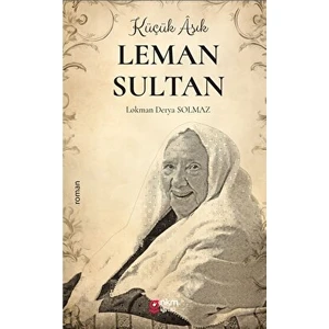 Küçük Aşık Leman Sultan - Lokman Derya Solmaz