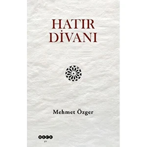 Hatır Divanı - Mehmet Özger