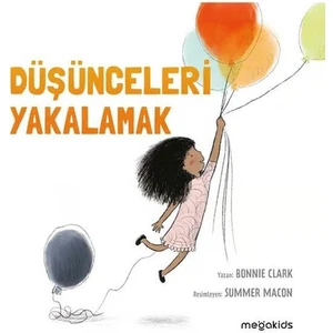 Düşünceleri Yakalamak