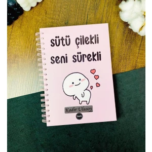 Hediye Vakti Kişiye Özel Sütü Çilekli Seni Sürekli Tasarımlı Konuşan Ajanda