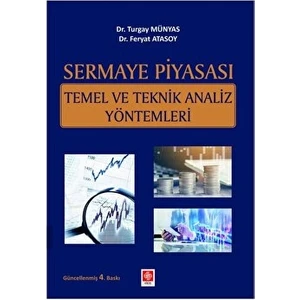 Sermaye Piyasası Temel ve Teknik Analiz Yöntemleri Turgay - Feryat Atasoy