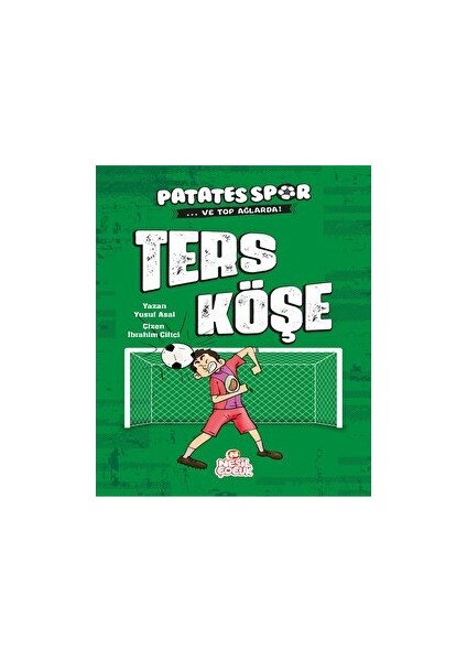Ters Köşe - Patatesspor ve Top Ağlarda
