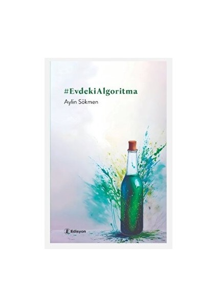 #EvdekiAlgoritma - Aylin Sökmen