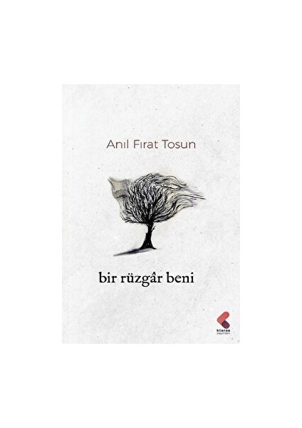 Bir Rüzgar Beni - Anıl Fırat Tosun