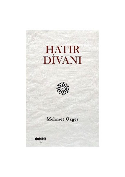 Hatır Divanı - Mehmet Özger