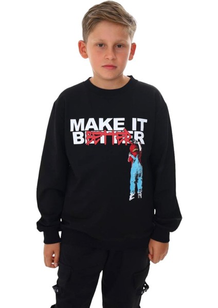 Erkek Çocuk Make It Better Yazılı Sweatshirt