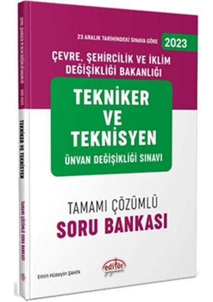 2023 Çevre, Şehircilik ve İklim Değişikliği Bakanlığı Tekniker ve Teknisyen Ünvan Değişikliği Soru Bankası