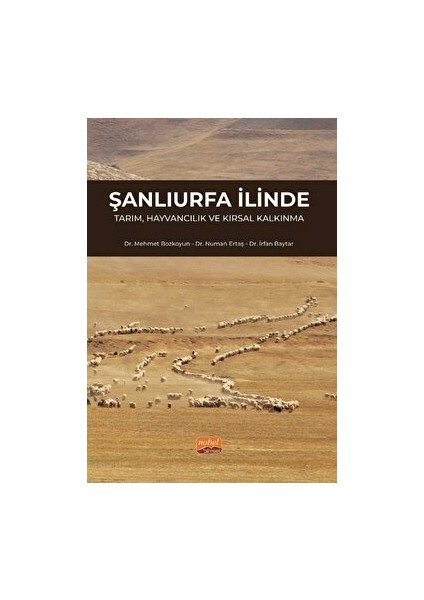 Şanlıurfa İlinde Tarım, Hayvancılık ve Kırsal Kalkınma - Mehmet Bozkoyun