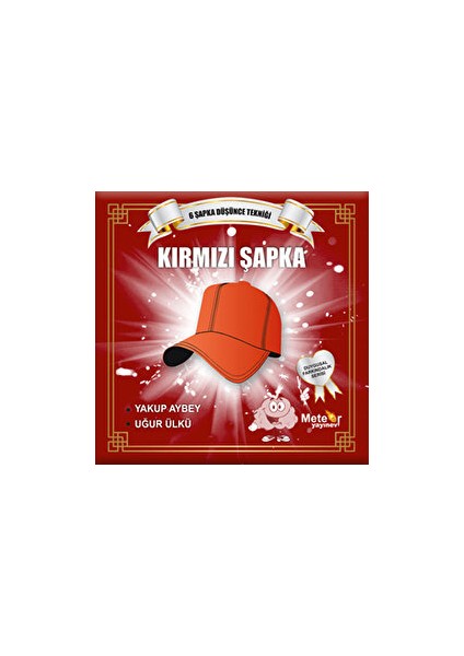 Kırmızı Şapka - Yakup Aybey