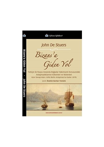 Bizans’a Giden Yol - John De Stuers