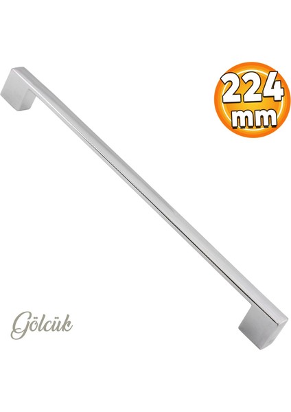 Gölcük Düz (224 mm - 22.4 cm) Krom Metal Mobilya Mutfak Dolabı Çekmece Dolap Kapak Kulpu Kulbu Kulpları