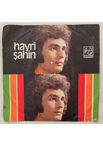 Hayri Şahin Kaderim Yok - Bilsen Ne Dertli Başım 45 Lik Plak (Orjinal Dönem Baskı)