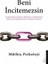 Uzun İlişkilerin Sırrı - Beni İncitemezsin - 2 Kitap 3