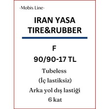 IRAN YASA TIRE & RUBBER F Arka Yol Lastiği 90/90-17 Tl Tubeless( Iç Lastiksiz) 2022 Üretim Yılı Ön/arka