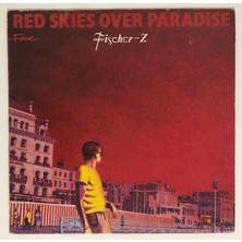 Fischer-Z Red Skies Over Paradise Lp Plak (1984 Orjinal Alman Baskı)