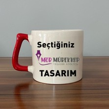 Mor Mürekkep Seçtiğin Mor Mürekkep Tasarım & Isim Kırmızı Kulplu Seramik D Kupa
