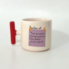 Mor Mürekkep Kendime Not: Kimse Için Neşemizi Bozmaya Gerek Yok Baskılı Kırmızı Kulplu T Kupa