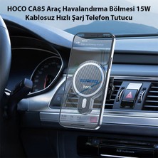 Hoco CA85 Araç Havalandırma Bölmesi 15W Kablosuz Hızlı Şarj Telefon Tutucu