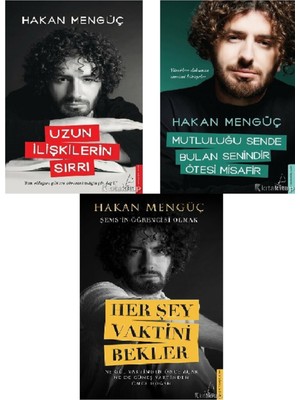 Uzun İlişkilerin Sırrı - Mutluluğu Sende Bulan Senindir Ötesi Misafir - Her Şey Vaktini Bekler - 3 Kitap - Hakan Mengüç