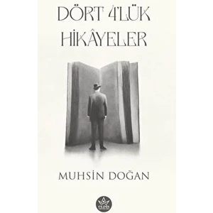 Dört 4'lük Hikâyeler - Muhsin Doğan