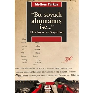 "Bu soyadı alınmamış ise…" - Meltem Türköz