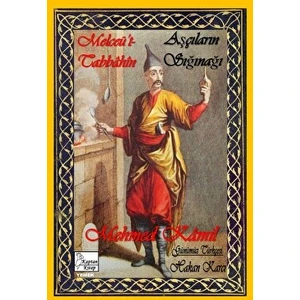 Melceü't-Tabbahin - Aşçıların Sığınağı - Mehmed Kamil