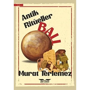 Antik Ritüeller - Murat Terlemez