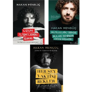 Uzun İlişkilerin Sırrı - Mutluluğu Sende Bulan Senindir Ötesi Misafir - Her Şey Vaktini Bekler - 3 Kitap - Hakan Mengüç