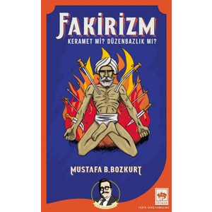 Fakirizm - Mustafa B. Bozkurt