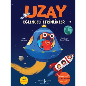 Uzay – Eğlenceli Etkinlikler - Idil Alter
