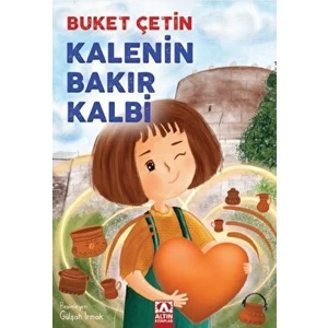 Kalenin Bakır Kalbi - Buket Çetin