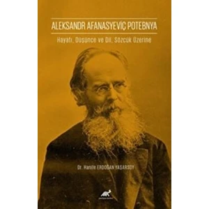 Aleksandr Afanasyeviç Potebnya - Hanife Erdoğan Yaşarsoy