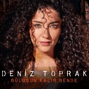 Deniz Toprak - Gülüşün Kalır Bende Albümü (CD)