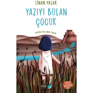Fom Kitap Yazıyı Bulan Çocuk - Sinan Yaşar Çocuk Romanı 120 Sayfa Türkçe Kitap FOM