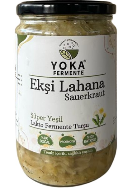 YOKA FERMENTE Ekşi Lahana Turşusu-Sauerkraut- SÜPER YEŞİL