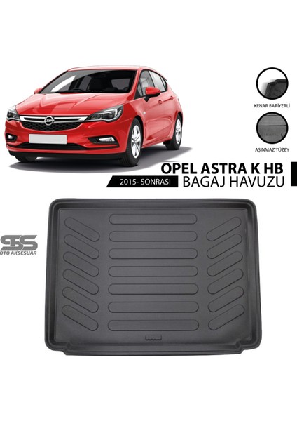 Opel Astra K Hb Bagaj Havuzu 2015 Sonrası Havuzlu Bagaj Paspası