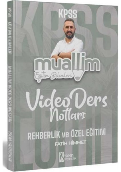 2024 KPSS Eğitim Bilimleri Muallim Rehberlik ve Özel Eğitim Video Ders Notları