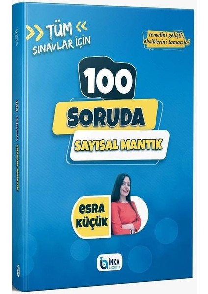 Inka Uzem Kpss Ales Dgs 100 Soruda Sayısal Mantık - Esra Küçük Inka Uzem