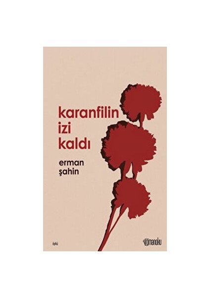 Karanfilin İzi Kaldı - Erman Şahin