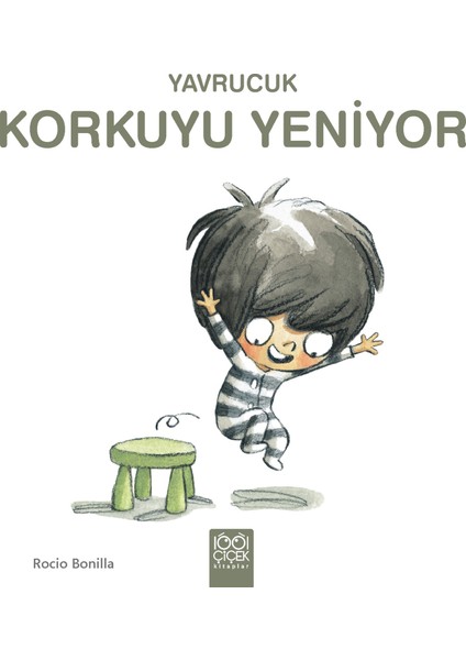Yavrucuk / Korkuyu Yeniyor - Rocio Bonilla