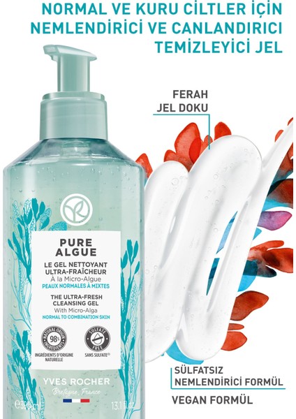 Yves Rocher Normal Ve Kuru Ciltler Için Pure Algue Prebiyotik Yüz Yıkama Jeli-390ml