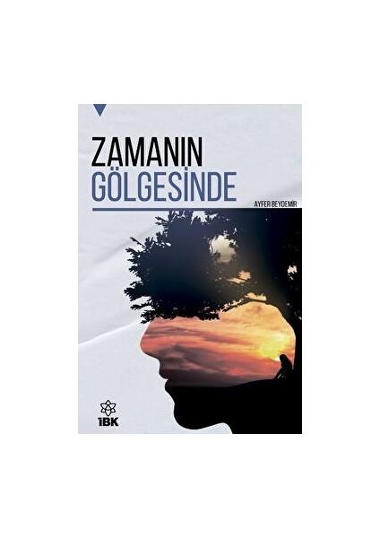 Zamanın Gölgesinde - Ayfer Beydemir