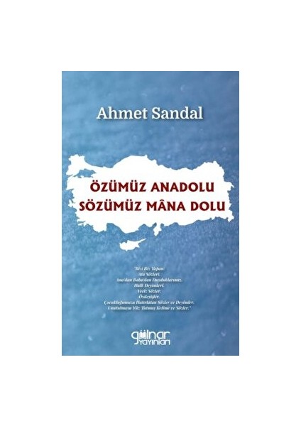 Özümüz Anadolu - Sözümüz Mana Dolu - Ahmet Sandal