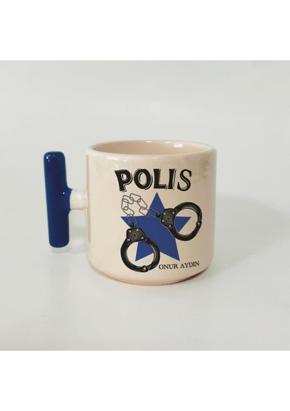 Kişiye Özel Polis Kelepçe Baskılı Mavi Kulplu T Kupa