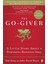 The Go-Giver: A Little Story About A Powerful Business Idea - Bob Burg 1