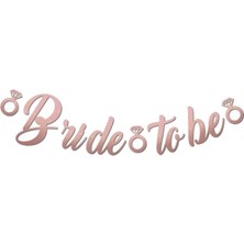 Festivall Bride To Be Kaligrafi Banner Rose Gold
