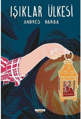 Işıklar Ülkesi - Andres Barba